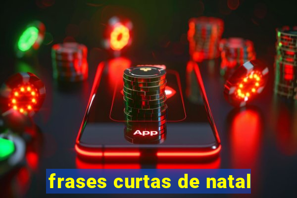 frases curtas de natal